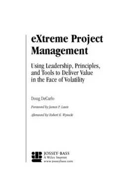 دانلود کتاب eXtreme Project Management: Using Leadership, Principles, and Tools to Deliver Value in the Face of Volatility ویرایش 1