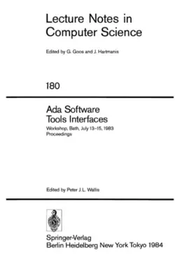 دانلود کتاب Ada Software Tools Interfaces: Workshop, Bath, July 13–15, 1983 Proceedings ویرایش 1