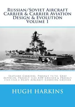 دانلود کتاب RussianSoviet Aircraft Carrier & Carrier Aviation Design & Evolution 2016