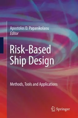 دانلود کتاب Risk-based ship design: methods, tools and applications ویرایش 1