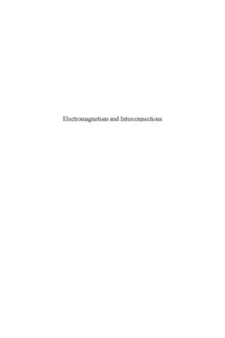 دانلود کتاب Electromagnetism and Interconnections: Advanced Mathematical Tools for Computer-Aided Simulation 2009