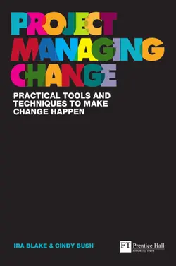 دانلود کتاب Project managing change : practical tools and techniques to make change happen ویرایش 1