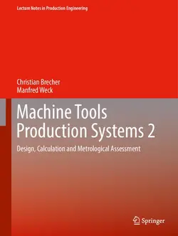 دانلود کتاب Machine Tools Production Systems 2: Design, Calculation and Metrological Assessment [1 ed.]