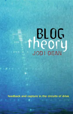 دانلود کتاب Blog Theory: Feedback and Capture in the Circuits of Drive ویرایش 1