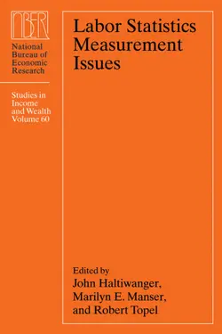 دانلود کتاب Labor Statistics Measurement Issues (National Bureau of Economic Research Studies in Income and Wealth) ویرایش 1