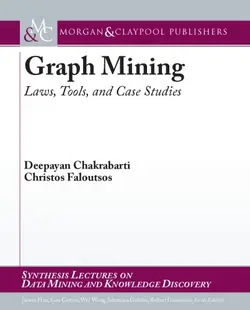 دانلود کتاب Graph mining: laws, tools, and case studies 2012