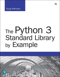 دانلود کتاب The Python 3 Standard Library by Example ویرایش 1