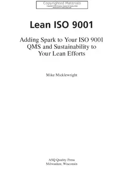 دانلود کتاب Lean ISO 9001 - Adding Spark to Your ISO 9001 QMS and Sustainability to Your Lean Efforts 2010