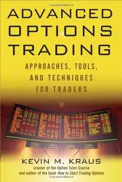 دانلود کتاب Advanced Options Trading: Approaches, Tools, and Techniques for Professionals Traders ویرایش 1