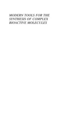 دانلود کتاب Modern Tools for the Synthesis of Complex Bioactive Molecules 2012