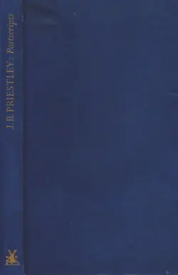 دانلود کتاب Postscripts (World War Two B.B.C. Radio Talks by J.B. Priestley) 1940