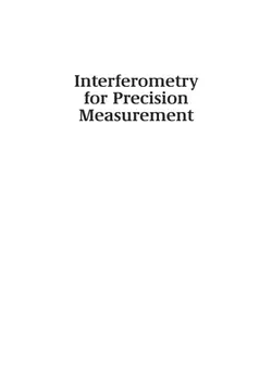دانلود کتاب Interferometry for precision measurement 2014