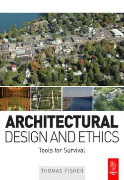 دانلود کتاب Architectural Design and Ethics: Tools for Survival 2008