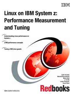 دانلود کتاب Linux on IBM System Z: Performance Measurement and Tuning