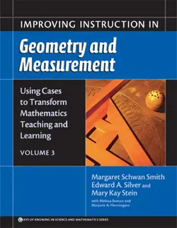 دانلود کتاب Using Cases to Transform Mathematics Teaching And Learning: Improving Instruction in Geometry And Measurement ویرایش 1