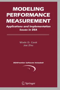 دانلود کتاب Modeling Performance Measurement: Applications and Implementation Issues in DEA ویرایش 1