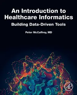 دانلود کتاب An Introduction to Healthcare Informatics: Building Data-Driven Tools ویرایش 1