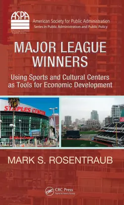 دانلود کتاب Major League Winners: Using Sports and Cultural Centers as Tools for Economic Development (Public Administration and Public Policy) ویرایش 1