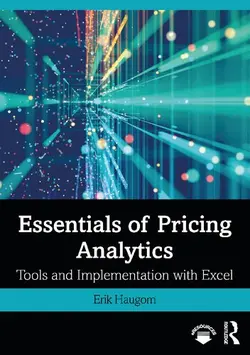 دانلود کتاب Essentials of Pricing Analytics: Tools and Implementation with Excel (Mastering Business Analytics) [1 ed.]