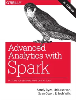 دانلود کتاب Advanced Analytics with Spark: Patterns for Learning from Data at Scale ویرایش 2