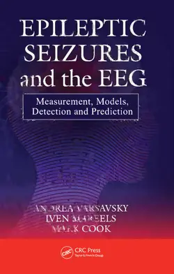 دانلود کتاب Epileptic seizures and the EEG : measurement, models, detection and prediction 2011