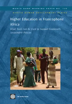 دانلود کتاب Higher Education in Francophone Africa: What Tools Can Be Used to Support Financially Sustainable Policies? (World Bank Working Papers) 2008