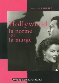 دانلود کتاب Hollywood, la norme et la marge 2005