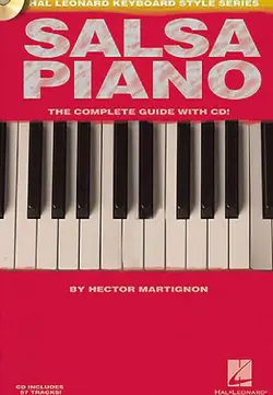 دانلود کتاب Salsa Piano - The Complete Guide with CD!: Hal Leonard Keyboard Style Series 2007