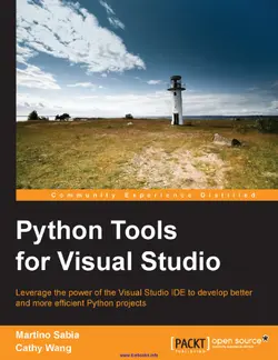 دانلود کتاب Python Tools for Visual Studio: Leverage the power of the Visual Studio IDE to develop better and more efficient Python projects 2014