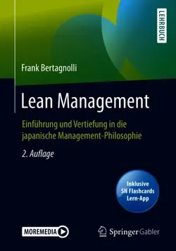 دانلود کتاب Lean Management: Einführung und Vertiefung in die japanische Management-Philosophie 2. Aufl.