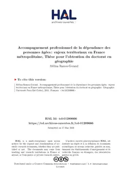 دانلود کتاب Accompagnement professionnel de la dépendance des personnes âgées : enjeux territoriaux en France métropolitaine,Thèse pour l’obtention du doctorat en géographie