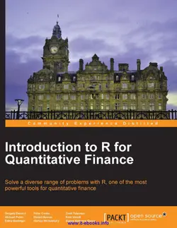 دانلود کتاب Introduction to R for Quantitative Finance: Solve a diverse range of problems with R, one of the most powerful tools for quantitative finance 2013