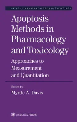 دانلود کتاب Apoptosis Methods in Pharmacology and Toxicology: Approaches to Measurement and Quantification ویرایش 1