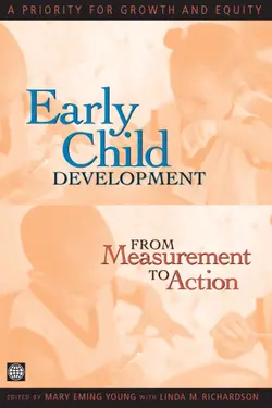 دانلود کتاب Early Childhood Development from Measurement to Action: A Priority for Growth and Equity ویرایش 1