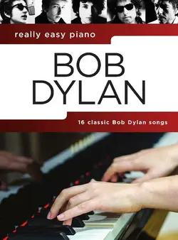 دانلود کتاب Really Easy Piano: Bob Dylan 2017