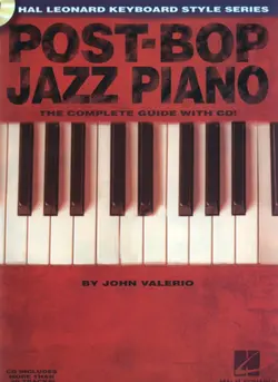 دانلود کتاب Post-Bop Jazz Piano - The Complete Guide with CD!: Hal Leonard Keyboard Style Series 2005