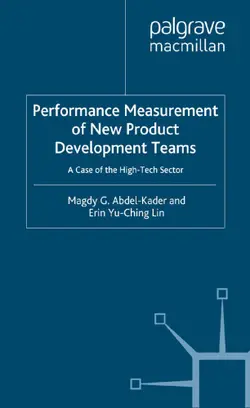 دانلود کتاب Performance Measurement of New Product Development Teams: A Case of the High-Tech Sector 2009