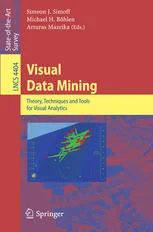 دانلود کتاب Visual Data Mining: Theory, Techniques and Tools for Visual Analytics ویرایش 1