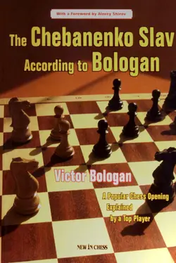 دانلود کتاب The Chebanenko Slav According to Bologan: A Popular Chess Opening Explained by a Top Player 2008