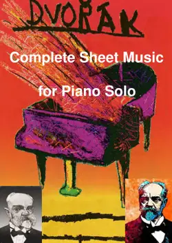 دانلود کتاب The Complete Sheet Music for Piano Solo