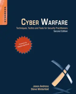 دانلود کتاب Cyber Warfare, Second Edition: Techniques, Tactics and Tools for Security Practitioners ویرایش 2