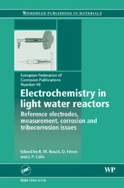 دانلود کتاب Electrochemistry in Light Water Reactors: Reference Electrodes, Measurement, Corrosion and Tribocorrosion Issues (EFC 49) ویرایش 1
