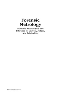 دانلود کتاب Forensic Metrology: Scientific Measurement and Inference for Lawyers, Judges and Criminalists 2014