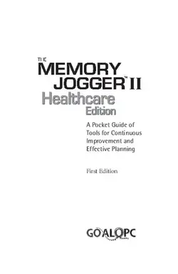 دانلود کتاب The Memory Jogger II Healthcare Edition: A Pocket Guide of Tools for Continuous Improvement and Effective Planning ویرایش 1