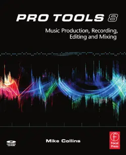 دانلود کتاب Pro Tools 8: Music Production, Recording, Editing and Mixing 2009