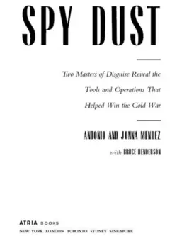 دانلود کتاب Spy Dust: Two Masters of Disguise Reveal the Tools and Operations that Helped Win the Cold War 2003