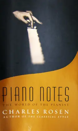 دانلود کتاب Piano Notes: The World of the Pianist 2002