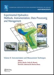 دانلود کتاب Experimental Hydraulics: Methods, Instrumentation, Data Processing and Management: Volume II: Instrumentation and Measurement Techniques ویرایش 1