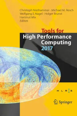 دانلود کتاب Tools for High Performance Computing 2017: Proceedings of the 11th International Workshop on Parallel Tools for High Performance Computing, September 2017, Dresden, Germany 1st ed.