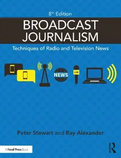 دانلود کتاب Broadcast Journalism: Techniques of Radio and Television News ویرایش 8